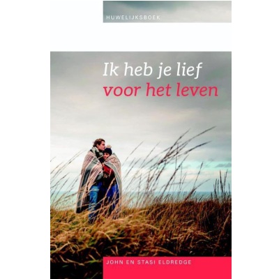 Ik heb je lief voor het leven