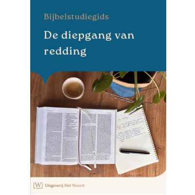 Bijbelstudiegids 1 - De diepgang van redding