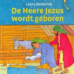 De Heere Jezus wordt geboren