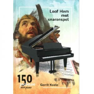 Loof Hem met snarenspel - Notenschrift