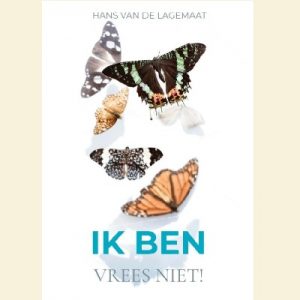 IK BEN - Vrees niet!