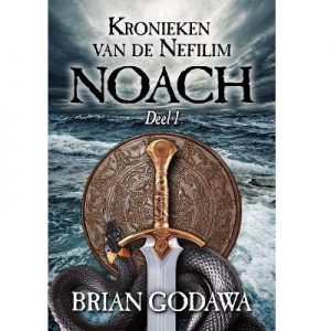 Kronieken van de Nefilim 1 - Noach