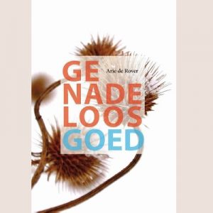 Genadeloos goed