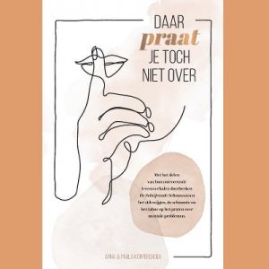 Daar praat je toch niet over