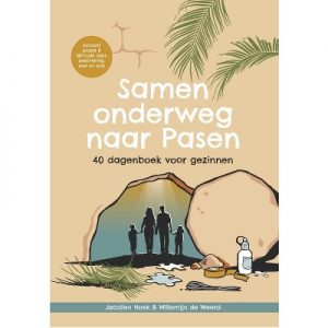 Samen onderweg naar Pasen