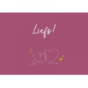 Enkele kaart - Liefs!