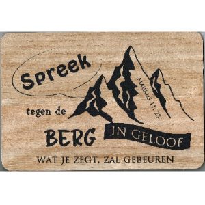 Houten plankje  - Spreek tegen de berg