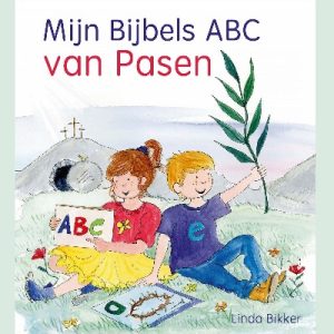 Mijn Bijbels ABC van Pasen