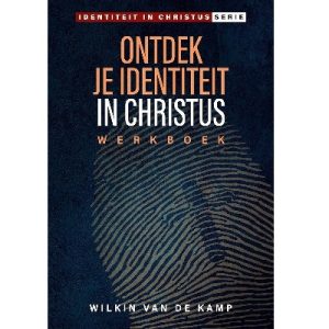 Ontdek je identiteit in Christus (werkboek)