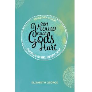 Een vrouw naar Gods hart - dagboek