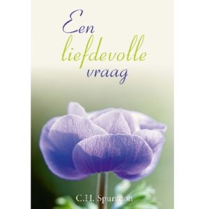 Een liefdevolle vraag