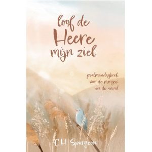 Loof de Heere mijn ziel