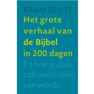 Het grote verhaal van de Bijbel in 200 dagen