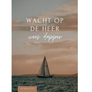 Enkele kaart - Wacht op de Heer wees dapper