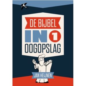De Bijbel in 1 oogopslag