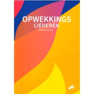 Opwekkingsliederen tekstbundel 1-921 (2026)