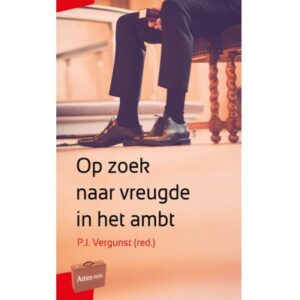 Op zoek naar vreugde in het ambt - Artios-reeks