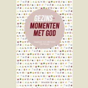 Gezinsmomenten met God
